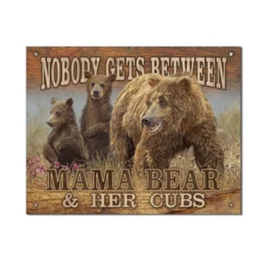 mama bear tin sign